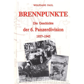 Paul Brennpunkte Geschichte 6. Panzerdivision 1937-1945 Drittes Reich