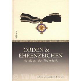 Orden & Ehrenzeichen - Handbuch der Phaleristik - E. Henning / D. Herfurth