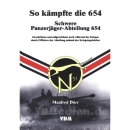 So kämpfte die 654 - Schwere...