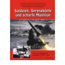 Soldaten, Sprengköpfe und scharfe Munition -...