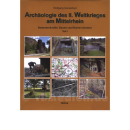 Archäologie des II. Weltkrieges am Mittelrhein -...
