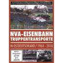 DVD - NVA-Eisenbahn Truppentransporte in Ostdeutschland /...