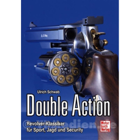 Double Action - Revolver-Klassiker für Sport, Jagd und Security - Ulrich Schwab