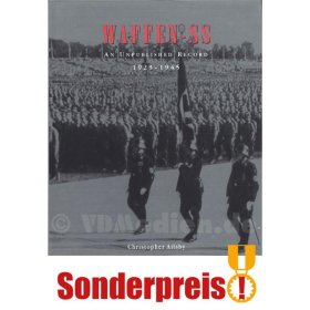 Waffen-SS - An unpublished Record 1923-1945 - Christopher Ailsby