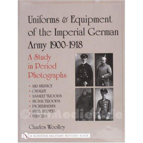 Uniforms & Equipment of the Imperial German Army 1900-1918 Band 2: Luftwaffe, Kavallerie, Telegraphen-, Eisenbahn- und Sturmtruppen, Helme, Fahrzeuge- C. Whoolley