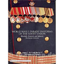 World War II Parade Uniforms of the Soviet Union:...