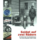 Soldat auf zwei Rädern - Die Motorräder des...