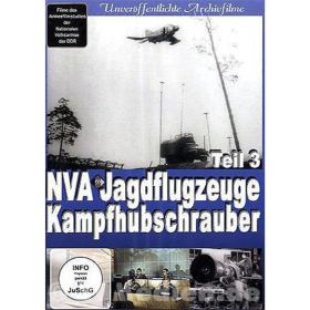 DVD - Luftstreitkräfte der NVA Teil 3 - Jagdflugzeuge - Kampfhubschrauber