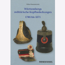 Württembergs militärische Kopfbedeckungen 1786...