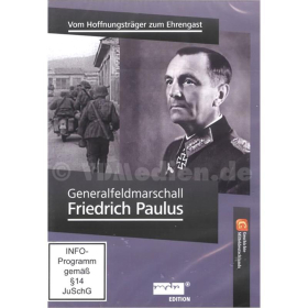 DVD - Generalfeldmarschall Friedrich Paulus – Vom Hoffnungsträger zum Ehrengast
