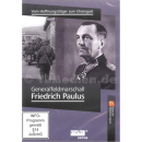 DVD - Generalfeldmarschall Friedrich Paulus – Vom...