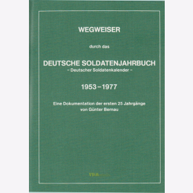 Wegweiser durch das Deutsche Soldatenjahrbuch Bd. 1 - 1953-1977