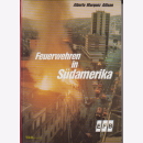 Feuerwehren in Südamerika - Alberto Marquez Allison