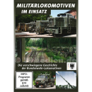 DVD - Militärlokomotiven im Einsatz: Die...