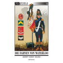 Die Fahnen von Waterloo - Umkämpft, erobert und...