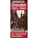 Dresden 1933-1945 - Der historische Reiseführer -...