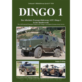 DINGO 1 - Das Allschutz-Transportfahrzeug (ATF) in der Bundeswehr - R. Zwilling - Tankograd-Militärfahrzeug Spezial Nr. 5036