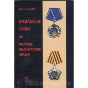 Militärische Orden der Deutschen Demokratischen Republik - Klaus H. Feder