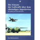 Der Einsatz der Luftwaffe über dem ehemaligen...