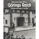 Görings Reich - Selbstinszenierungen in Carinhall -...