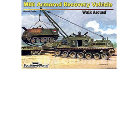 M88 Armored Recovery Vehicle ( Squadron Signal Walk Around Nr. 5716 )