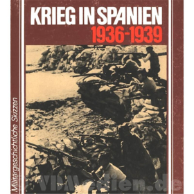 Krieg in Spanien 1936-1939 - Horst Kühne