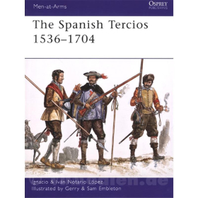 The Spanish Tercios 1536-1704 (Men-at-Arms 481) - López, Embleton