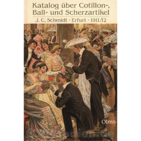 Preisbuch über Cotillon- und Phantasie-Orden und Abzeichen, Schleifen und Anstecker, Ball- und Scherzartikel, Saaldekoratione, Sommerfestartikel