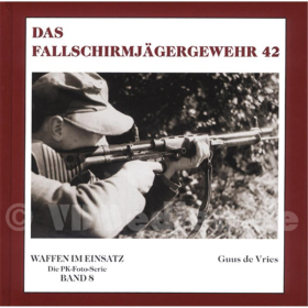Das Fallschirmjägergewehr 42 - Guus de Vries
