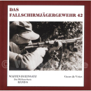 Das Fallschirmjägergewehr 42 - Guus de Vries