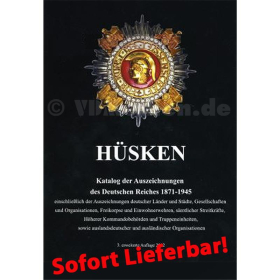 Katalog der Auszeichnungen des Deutschen Reiches 1871-1945 - Hüsken