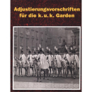 Adjustierungsvorschriften für die k. u. k. Garden