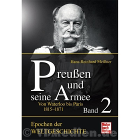 Preußen und seine Armee Band 2 Von Waterloo bis Paris - H.-R. Meißner