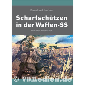 Scharfschützen in der Waffen-SS – Eine Dokumentation - Berhard Jocher