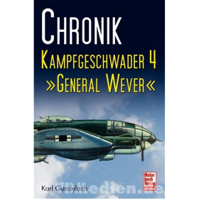 Chronik Kampfgeschwader 4 "General Wever" - Gundelach