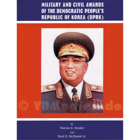 Military and Civil Awards of the Democratic Peoples Republic of Korea (DPRK) - Sessler / McDaniel