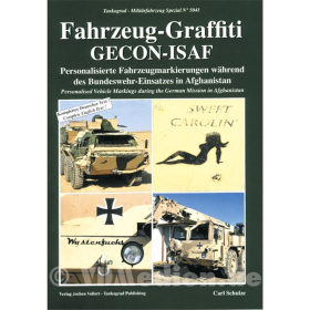 Fahrzeug-Graffiti GECON-ISAF - Tankograd Militärfahrzeug Spezial 5041 - Carl Schulze