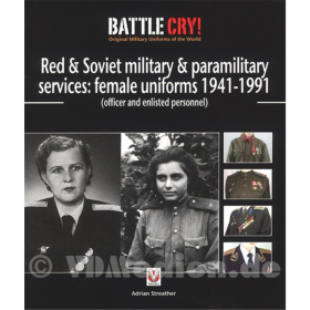 Red & Soviet military & paramilitary services. female uniforms 1941-1991 (officer and enlisted personnel) - Battle Cry - A. Streather