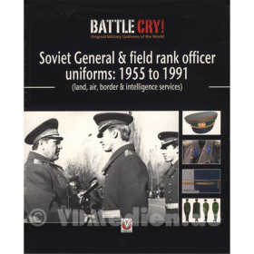 Soviet General & Field Rank Officer Uniforms 1955-1991 (land, air, border & intelligence services) Battle Cry