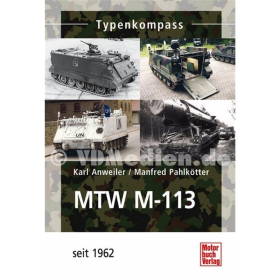 Typenkompass - MTW M-113 seit 1962 - K. Anweiler / M. Pahlkötter