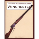 Winchester - America’s Premier Gunmakers - K.D....