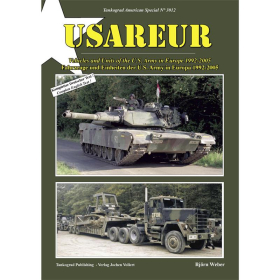 USAREUR Fahrzeuge und Einheiten der U.S. Army in Europa 1992-2005 - Tankograd American Special Nr. 3012