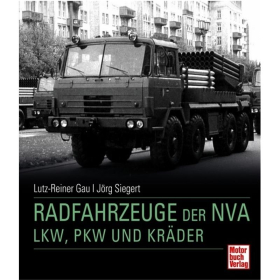 Radfahrzeuge der NVA - LKW, PKW und Kräder