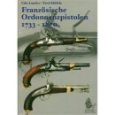 Französische Ordonnanzpistolen 1733 - 1870,...