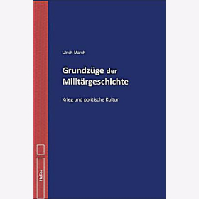 March - Grundzüge der Militärgeschichte - Krieg und politische Kultur Volksheere