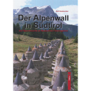 Der Alpenwall in Südtirol - Auf Spurensuche an...