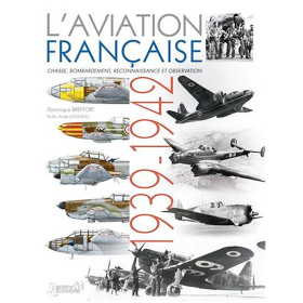 Laviation française 1939-1942 - Chasse, Bombardement, Reconnaissance et Observation