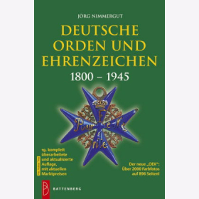 Deutsche Orden und Ehrenzeichen 1800-1945 - 19. Auflage 2012/2013
