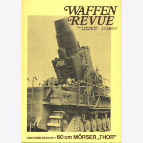 Waffen Revue Nr. 21 Mörser Karl Panzergranate Kampfwagen