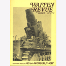 Waffen Revue Nr. 21 Mörser Karl Panzergranate...